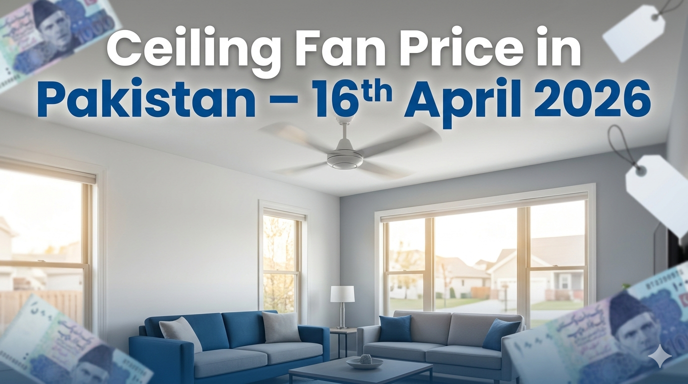 "Ceiling fan price in Pakistan 16th April 2026"