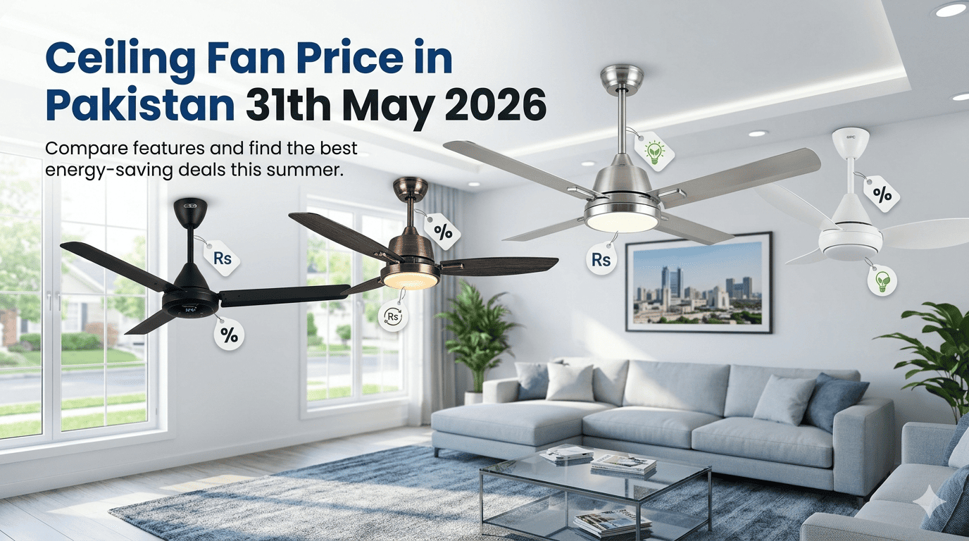 "Ceiling Fan Price in Pakistan 31th May 2026"