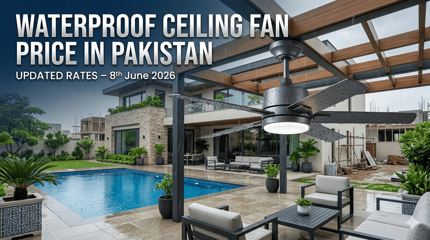 "Waterproof Ceiling Fan Price in Pakistan 8th June 2026"