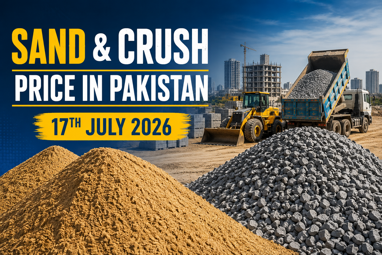 Sand and Crush Price in Pakistan – 17th July 2026