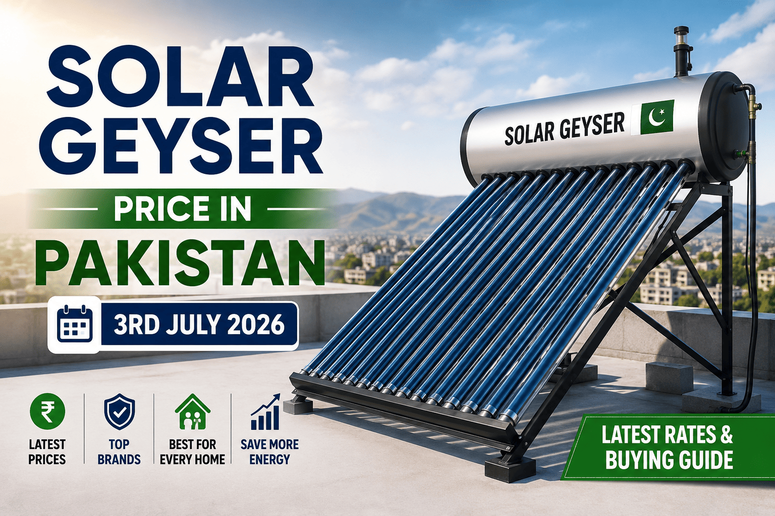 "Solar Geyser Price in Pakistan 3rd July 2026"