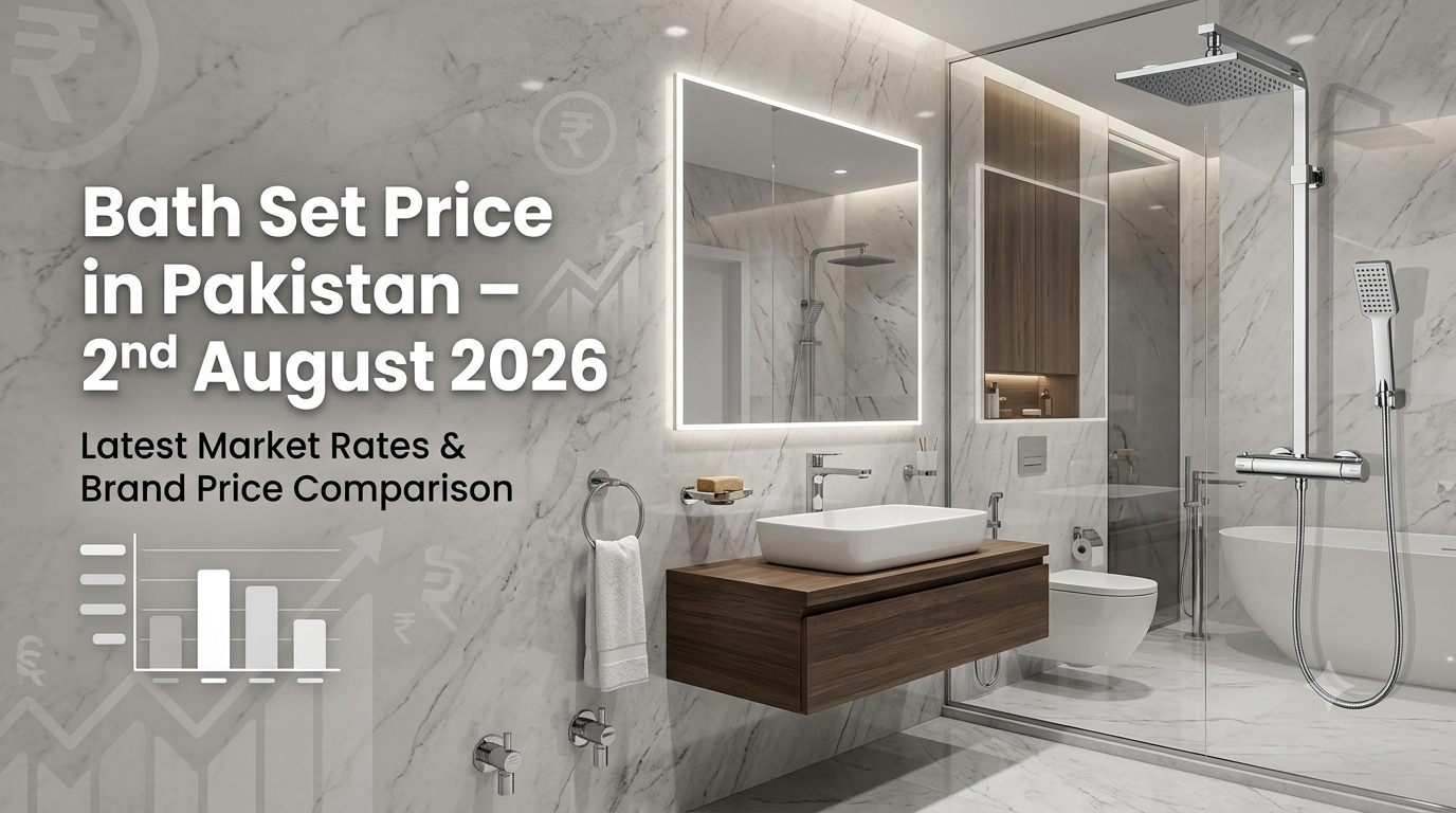 "Bath Set Price in Pakistan 2nd August 2026"